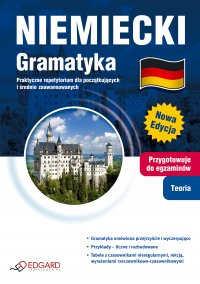 Niemiecki Gramatyka. Praktyczne repetytorium dla początkujących i średnio zaawansowanych - Opracowanie zbiorowe - ebook