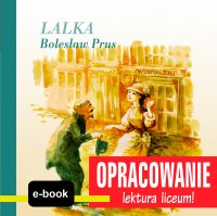 Lalka (Bolesław Prus) - opracowanie - Andrzej I. Kordela - ebook