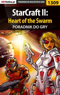 StarCraft II: Heart of the Swarm - poradnik do gry - Asmodeusz - ebook
