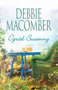 Ogród Susanny - Debbie Macomber - ebook