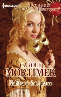 Kobieta w złotej masce - Carole Mortimer - ebook