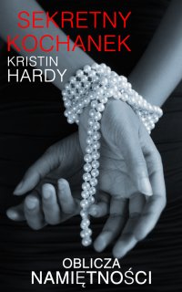 Sekretny kochanek - Kristin Hardy - ebook