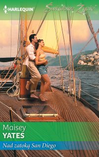 Nad zatoką San Diego - Maisey Yates - ebook