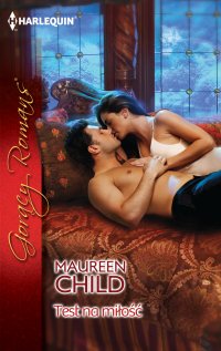 Test na miłość - Maureen Child - ebook