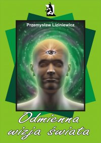 Odmienna wizja świata - Przemysław Liziniewicz - ebook