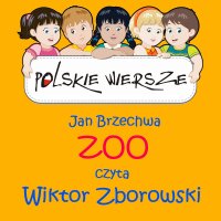 Polskie wiersze - ZOO - Jan Brzechwa - audiobook