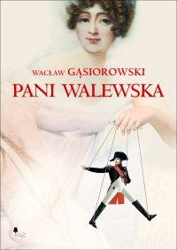 Pani Walewska - Wacław Gąsiorowski - ebook