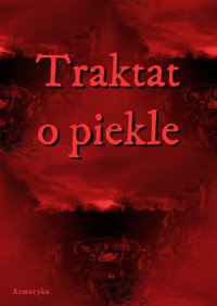 Traktat o piekle - Andrzej Sarwa - ebook