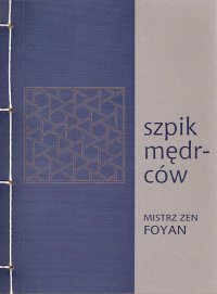 Szpik mędrców - mistrz zen Foyan - ebook