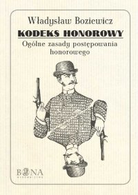 Kodeks honorowy - Władysław Boziewicz - ebook