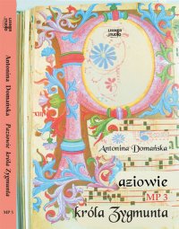 Paziowie Króla Zygmunta - Antonina Domańska - audiobook