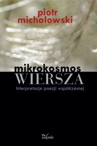Mikrokosmos wiersza - Piotr Michałowski - ebook