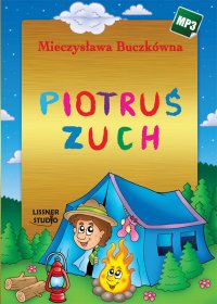 Piotruś zuch - Mieczysława Buczkówna - audiobook