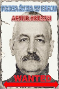 Proza życia w realu - Artur Artecki - ebook