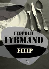 Filip - Leopold Tyrmand - ebook