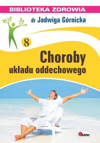 Choroby układu oddechowego - Jadwiga Górnicka - ebook