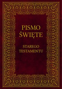 Biblia. Pismo Święte Starego Testamentu - Bp Kazimierz Romaniuk - ebook