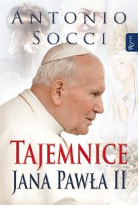 Tajemnice Jana Pawła II - Antonio Socci - ebook