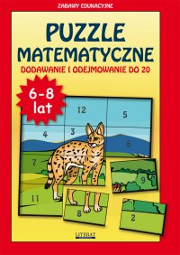 Puzzle matematyczne. 6-8 lat. Dodawanie i odejmowanie do 20. Zabawy edukacyjne - Beata Guzowska - ebook