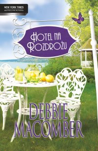 Hotel na rozdrożu - Debbie Macomber - ebook
