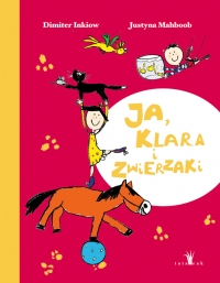 Ja Klara i zwierzaki - Dimiter Inkiow - ebook