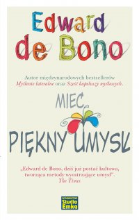 Mieć piękny umysł - Edward De Bono - ebook