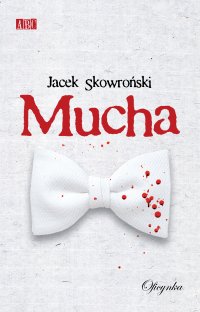 Mucha - Jacek Skowroński - ebook