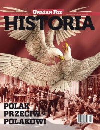 "Uważam Rze Historia" nr 5/2013 - Opracowanie zbiorowe - eprasa