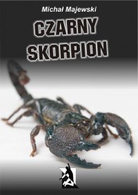 Czarny skorpion - Michał Majewski - ebook
