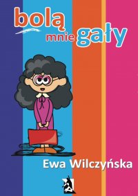 Bolą mnie gały - Ewa Wilczyńska - ebook