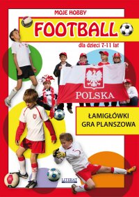 Football dla dzieci 7-11 lat. Łamigłówki. Gra planszowa - Krzysztof Tonder - ebook