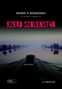 Rzeka szaleństwa - Marek P. Wiśniewski - ebook