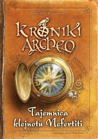 Tajemnica klejnotu Nefertiti - Agnieszka Stelmaszyk - ebook
