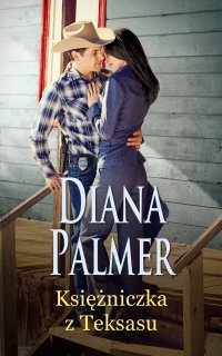 Księżniczka z Teksasu - Diana Palmer - ebook