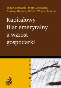 Kapitałowy filar emerytalny a wzrost gospodarki - Jakub Borowski - ebook