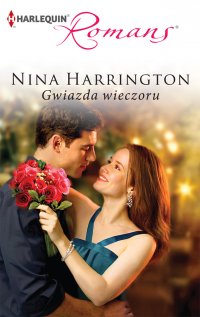 Gwiazda wieczoru - Nina Harrington - ebook