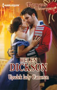 Upadek lady Cameron - Helen Dickson - ebook