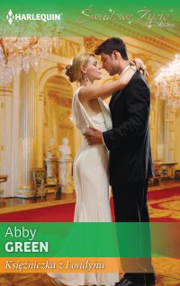 Księżniczka z Londynu - Abby Green - ebook