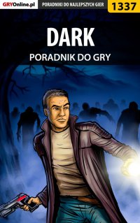 DARK - poradnik do gry - Jacek "Stranger" Hałas - ebook