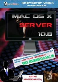 Mac OS X Server 10.8 - Krzysztof Wołk - ebook