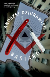 Bastard - Andrzej Dziurawiec - ebook