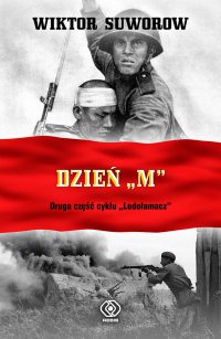 Dzień "M" - Wiktor Suworow - ebook