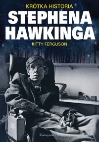 Krótka historia Stephena Hawkinga - Kitty Ferguson - ebook