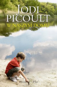 W naszym domu - Jodi Picoult - ebook