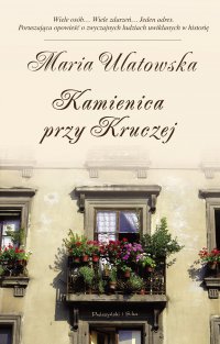 Kamienica przy Kruczej - Maria Ulatowska - ebook