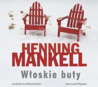 Włoskie buty - Henning Mankell - audiobook