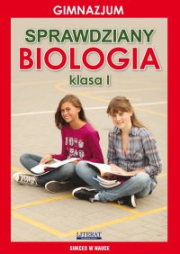 Sprawdziany. Biologia. Gimnazjum. Klasa I - Grzegorz Wrocławski - ebook