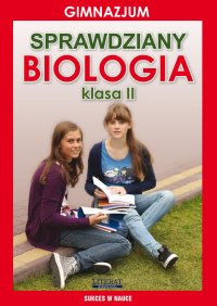 Sprawdziany. Biologia. Gimnazjum. Klasa II - Grzegorz Wrocławski - ebook