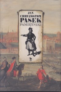 Pamiętniki - Jan Chryzostom Pasek - ebook