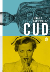 Cud - Ignacy Karpowicz - ebook